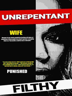 cover image of Unrepentant Filthy Love